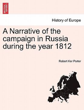 portada a narrative of the campaign in russia during the year 1812 (in English)