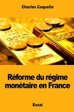 portada Réforme du régime monétaire en France