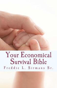 portada your economical survival bible (en Inglés)