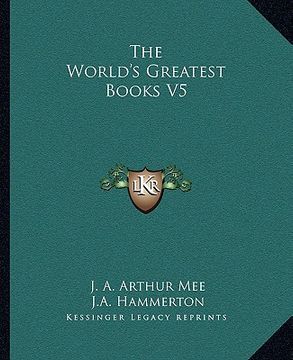 portada the world's greatest books v5 (en Inglés)