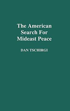 portada The American Search for Mideast Peace (in English)