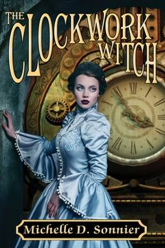portada The Clockwork Witch (en Inglés)