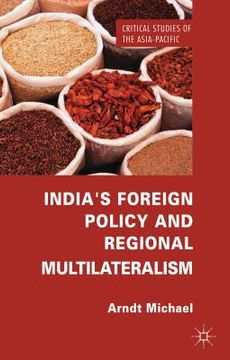 portada india's foreign policy and regional multilateralism (en Inglés)