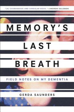 portada Memory's Last Breath: Field Notes on my Dementia (in English)