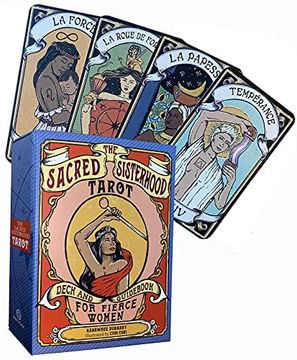 portada The Sacred Sisterhood Tarot: Deck and Guidebook for Fierce Women (in English)