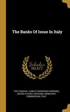 portada The Banks Of Issue In Italy (en Inglés)