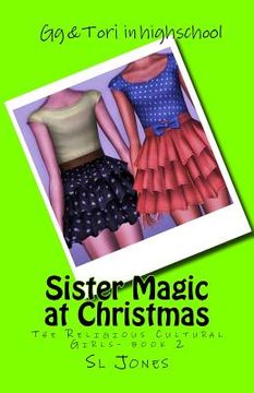 portada The Religious Cultural Girls: Sister Magic at Christmas (in English)