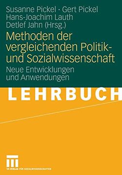 portada Methoden der Vergleichenden Politik- und Sozialwissenschaft: Neue Entwicklungen und Anwendungen (en Alemán)