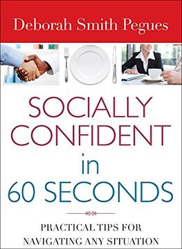 portada Socially Confident in 60 Seconds: Practical Tips for Navigating any Situation (in English)