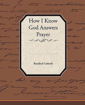 portada how i know god answers prayer (en Inglés)