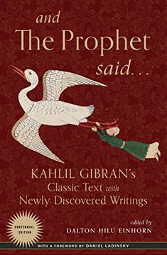 portada And the Prophet Said: Kahlil Gibran's Classic Text with Newly Discovered Writings
