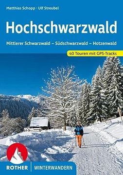 portada Hochschwarzwald: Mittlerer Schwarzwald - Südschwarzwald - Hotzenwald. 40 Winterwanderungenmit Gps-Tracks (Rother Winterwandern) (en Alemán)