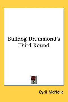 portada bulldog drummond's third round (en Inglés)