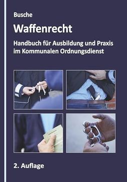 portada Waffenrecht - Grundlagen im Kommunalen Ordnungsdienst (en Alemán)