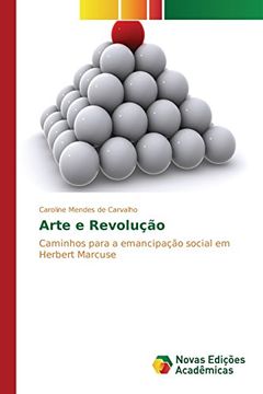 portada Arte e Revolução: Caminhos para a emancipação social em Herbert Marcuse (Portuguese Edition)