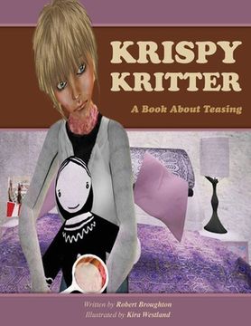 portada Krispy Kritter a book about Teasing: Book about Teasing (en Inglés)