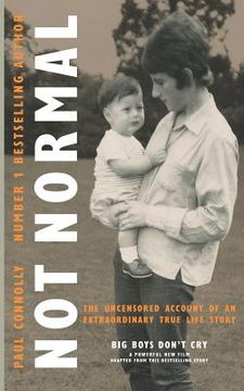 portada Not Normal: The Uncensored Account of an Extraordinary True Life Story (en Inglés)