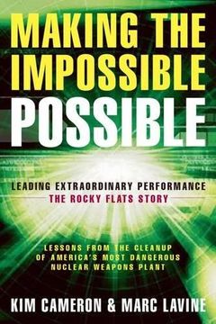 portada Making the Impossible Possible: Leading Extraordinary Performance -- the Rocky Flats Story (en Inglés)