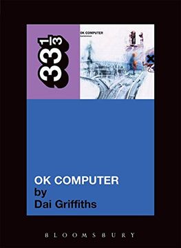 portada Radiohead's ok Computer (Thirty Three and a Third Series) (in English)