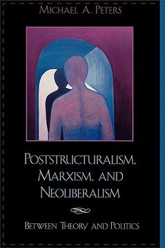 portada poststructuralism, marxism, and neoliberalism: between theory and politics (en Inglés)