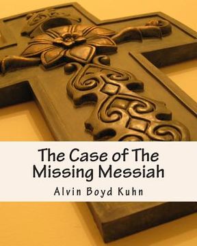 portada The Case of The Missing Messiah (en Inglés)