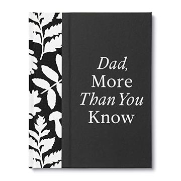 portada Dad, More Than You Know: A Keepsake Fill-In Gift Book to Show Your Appreciation for Dad (en Inglés)