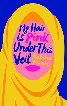 portada My Hair is Pink Under This Veil (en Inglés)