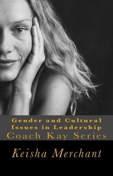 portada Gender and Cultural Issues in Leadership: Coach Kay Series (en Inglés)