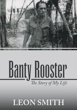 portada Banty Rooster: The Story of My Life (in English)