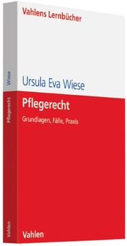 portada Pflegerecht: Grundlagen, Fälle, Praxis (Lernbücher für Wirtschaft und Recht) (en Alemán)