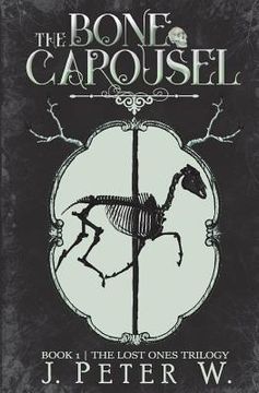 portada The Bone Carousel (in English)
