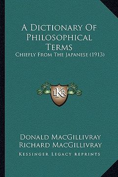 portada a dictionary of philosophical terms: chiefly from the japanese (1913) (en Inglés)