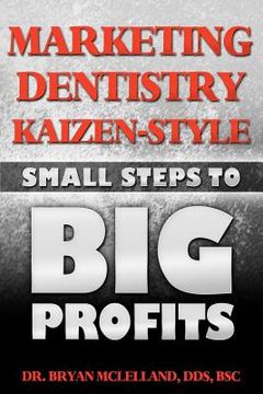 portada marketing dentistry kaizen style (in English)