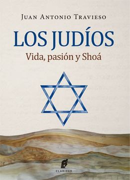 portada Judios Vida Pasion y Shoa (in Spanish)