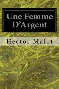 portada Une Femme D'Argent (en Francés)