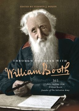 portada Through the Year with William Booth: 365 daily readings from William Booth, founder of The Salvation Army (en Inglés)
