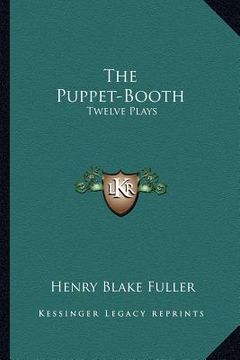 portada the puppet-booth: twelve plays (in English)