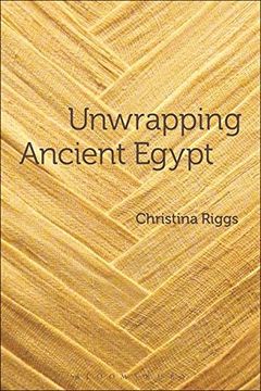 portada Unwrapping Ancient Egypt: The Shroud, the Secret and the Sacred