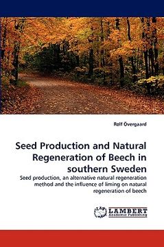 portada seed production and natural regeneration of beech in southern sweden