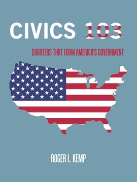 portada Civics 103: Charters That Form America's Government (in English)