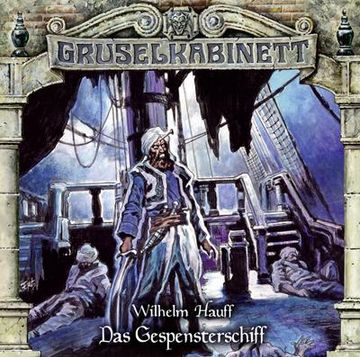 portada Gruselkabinett - Folge 171: Das Gespensterschiff. Hörspiel. (en Alemán)