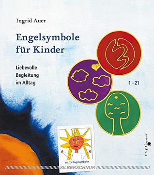 portada Engelsymbole für Kinder. Liebevolle Begleitung im Alltag (in German)