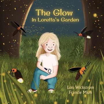 portada The Glow in Loretta's Garden (in English)