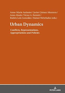 portada Urban Dynamics: Conflicts, Representations, Appropriations and Policies 