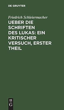 portada Ueber die Schriften des Lukas: Ein Kritischer Versuch (in German)