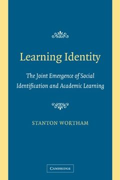 portada Learning Identity Paperback: The Joint Emergence of Social Identification and Academic Learning (en Inglés)