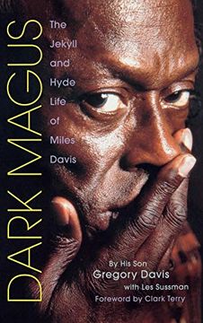 portada Dark Magus: The Jekyll and Hyde Life of Miles Davis (in English)