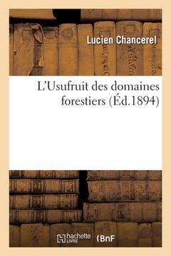 portada L'Usufruit des domaines forestiers (in French)