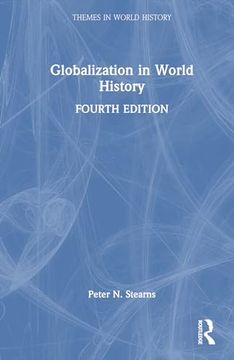 portada Globalization in World History (Themes in World History) (in English)