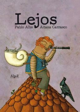 portada Lejos (Álbumes Ilustrados) (in Spanish)